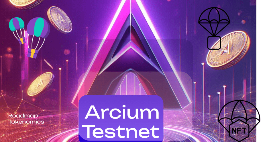 Exploring Arcium: The Ultimate Guide to Airdrop, Testnet, Roadmap, and Tokenomics